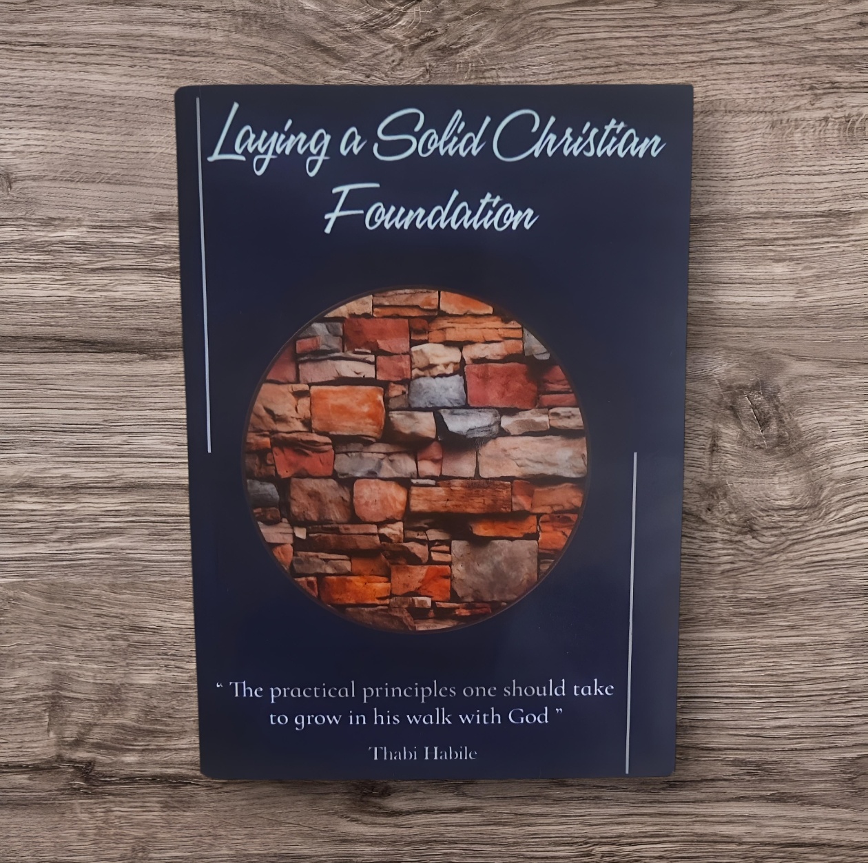 Laying A Solid Foundation of Faith